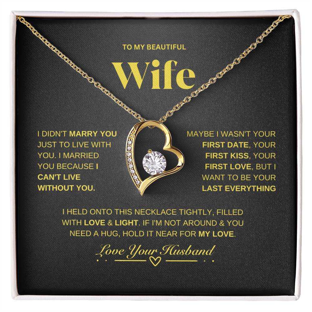 To My Beautiful Wife/ Forever Love Necklace BGDD